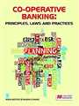 Co-Operative Banking : Principles, Law and Practices - Mahavir Law House(MLH)